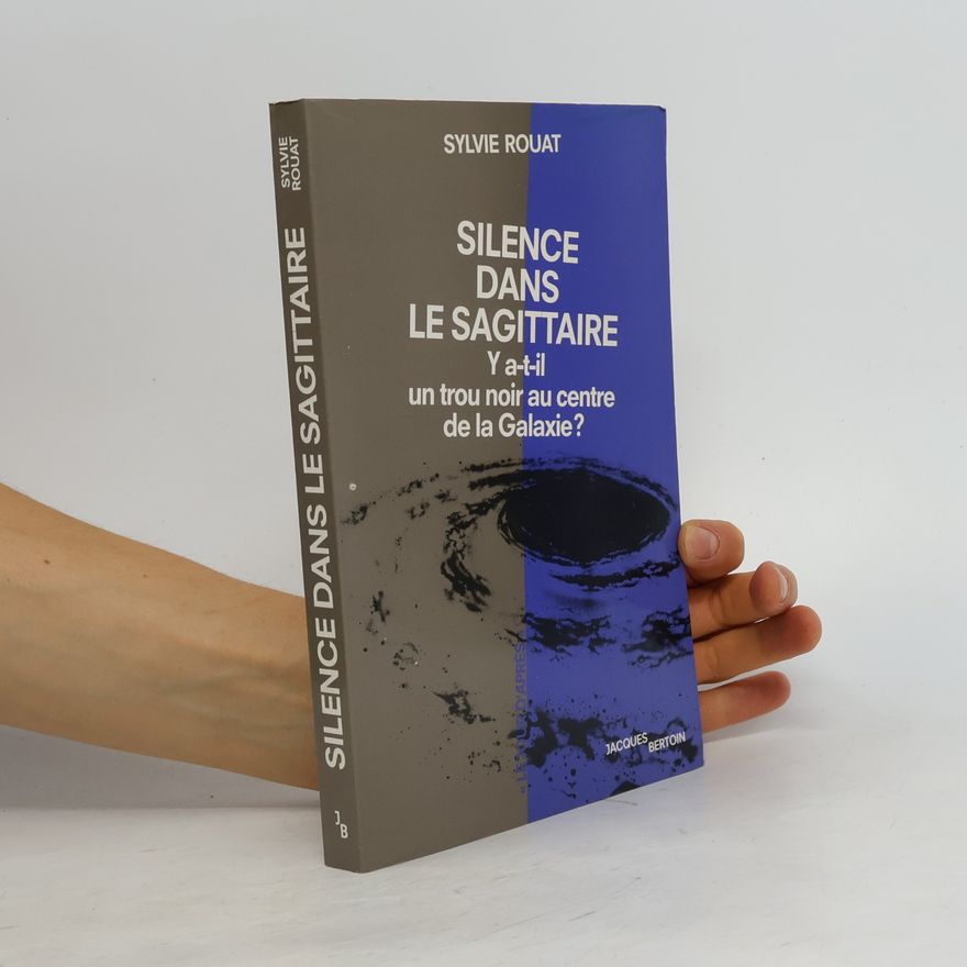 Sylvie Rouat Le Jour d'après: Silence dans le Sagittaire
