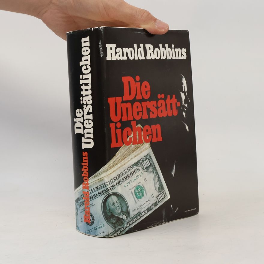 Harold Robbins Die Unersättlichen
