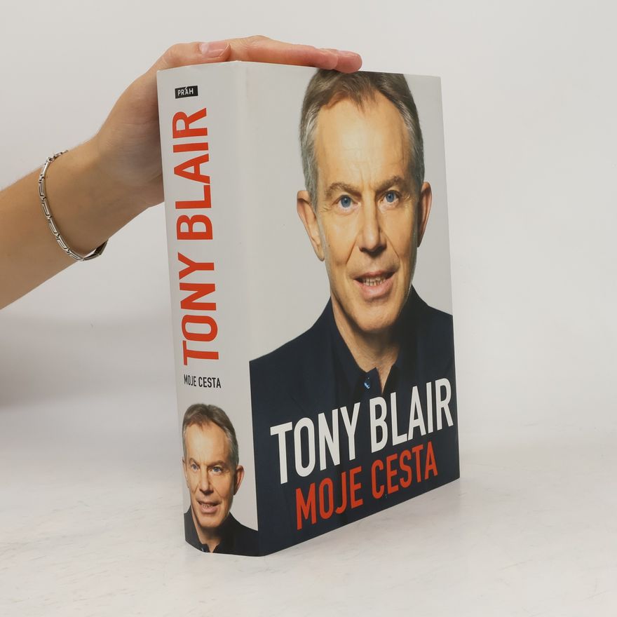 Tony Blair Moje cesta