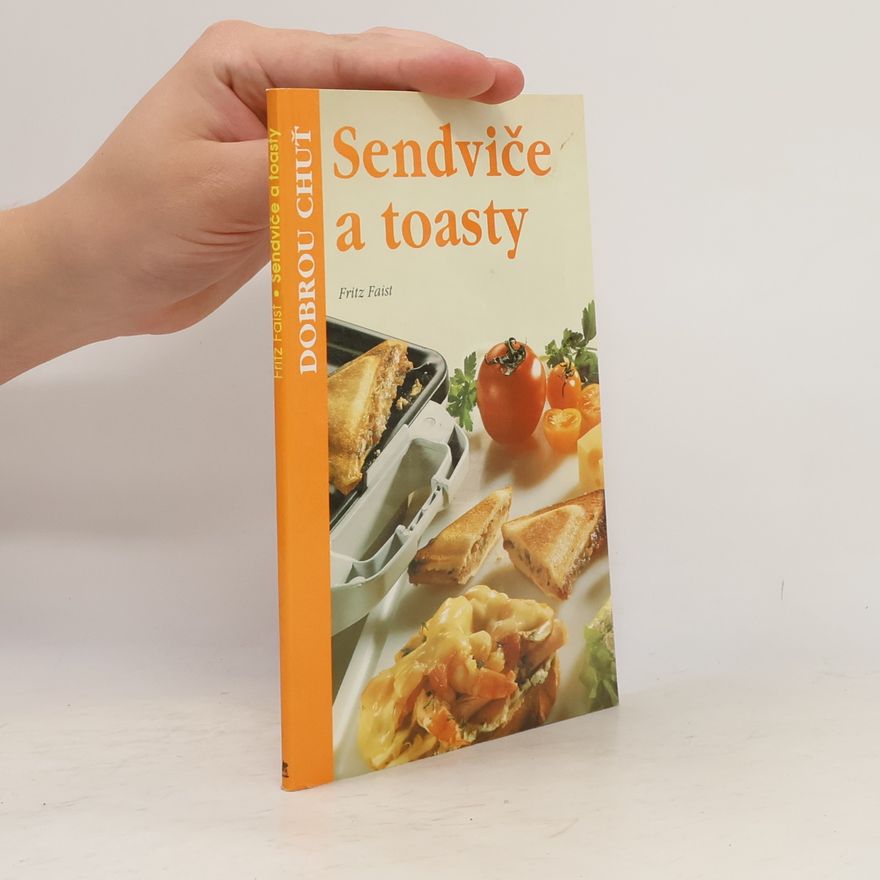 Fritz Faist Sendviče a toasty