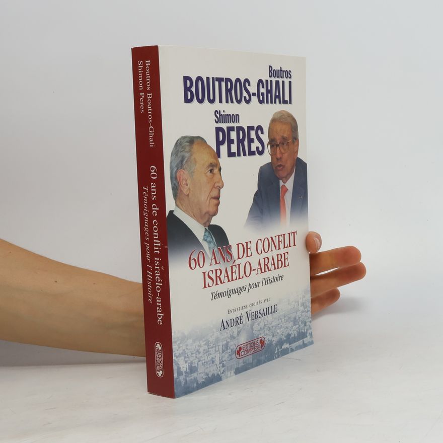 André Versaille 60 ans de conflit israélo-arabe