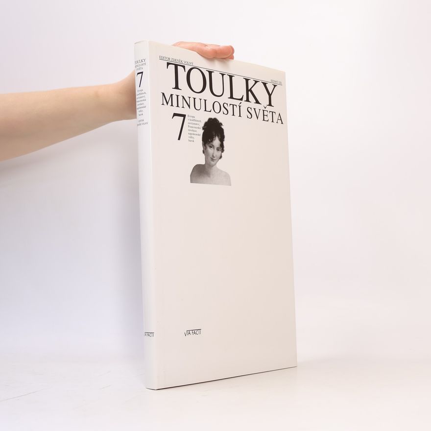 Zdeněk Šindlauer Toulky minulostí světa 7