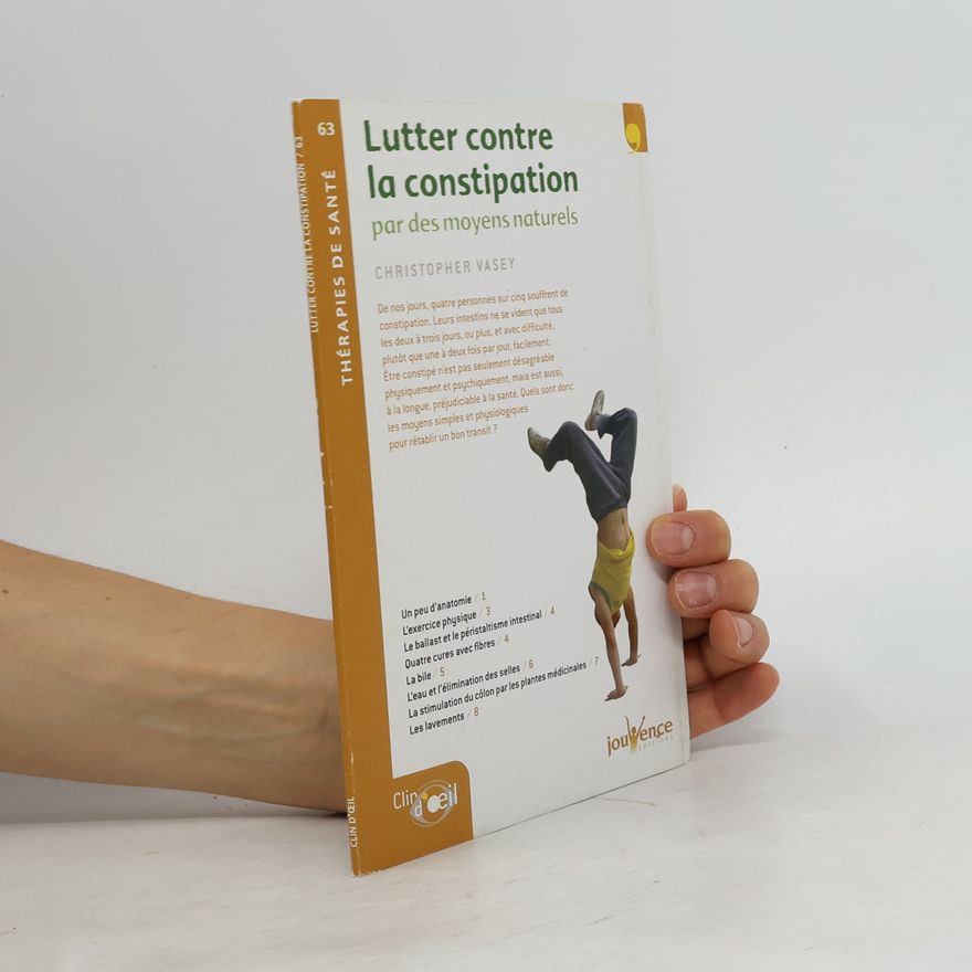 Christopher Vasey Lutter contre la constipation