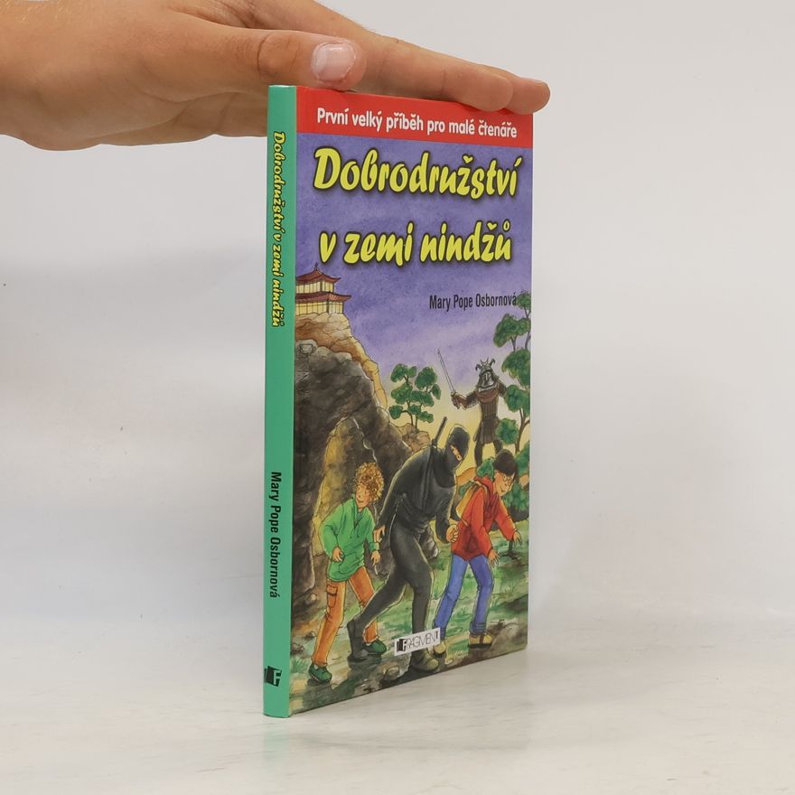 Mary Pope Osborne Dobrodružství v zemi nindžů