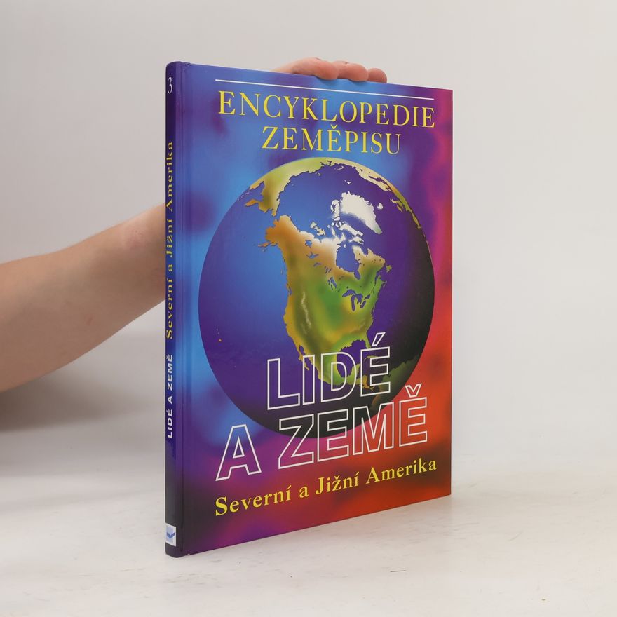 Sean Connolly Lidé a Země 3. Encyklopedie zeměpisu. Severní a Jižní Amerika