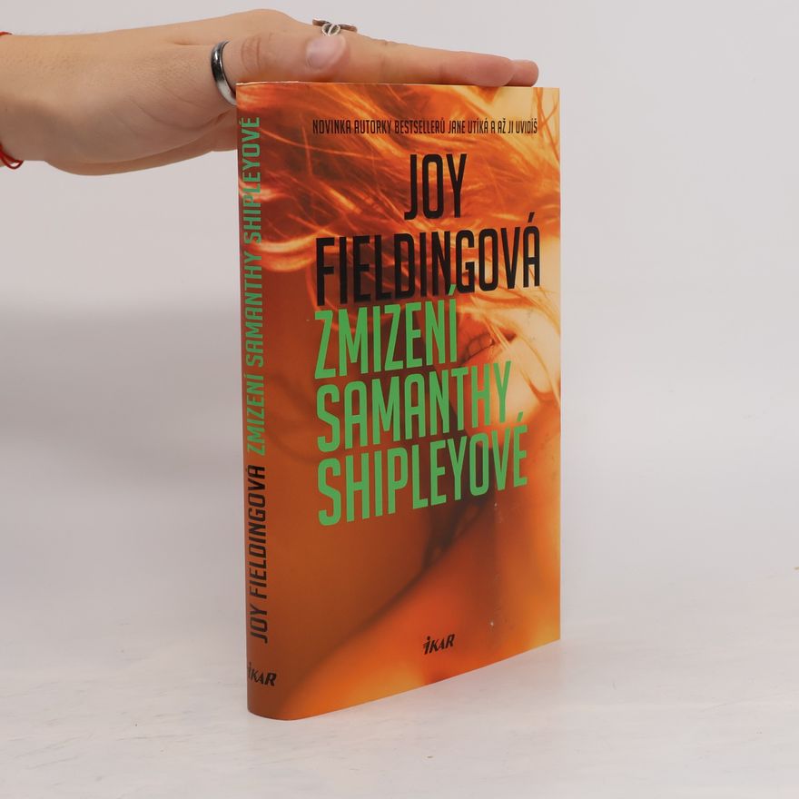 Joy Fielding Zmizení Samanthy Shipleyové