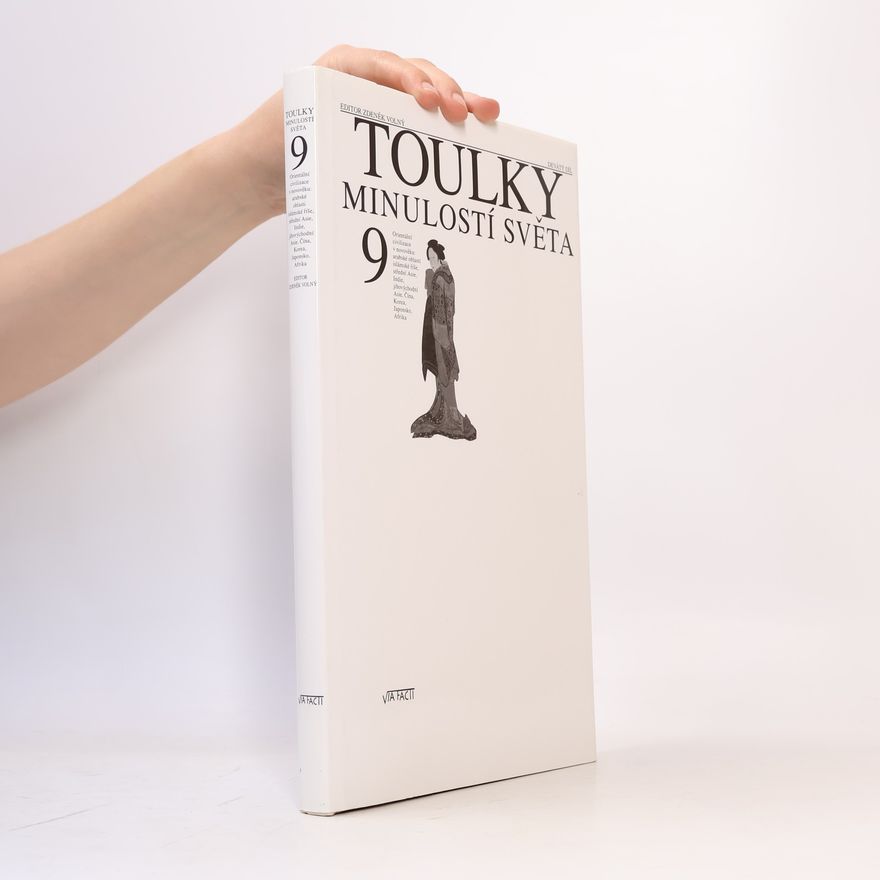 Zdeněk Volný Toulky minulostí světa 9