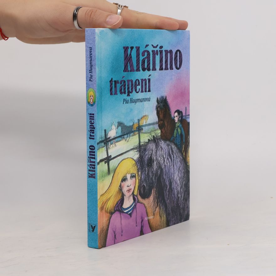 Pia Hagmar Klářino trápení