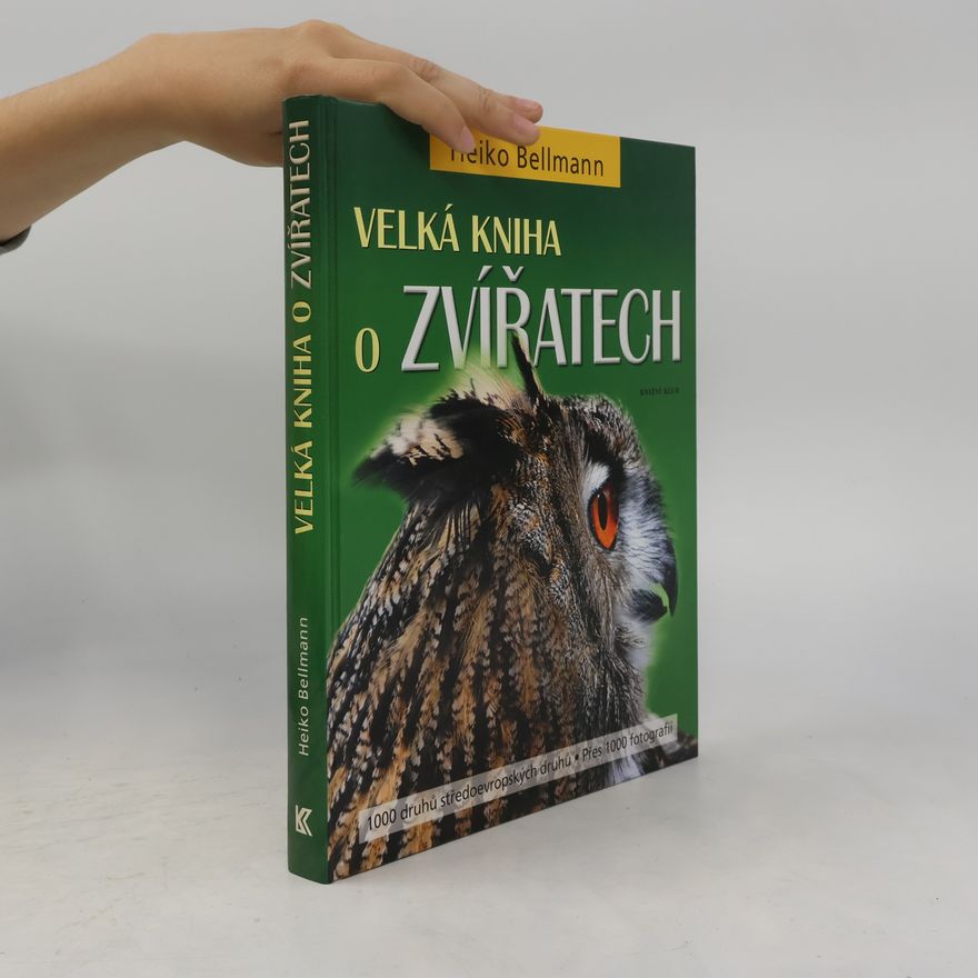 Heiko Bellmann Velká kniha o zvířatech