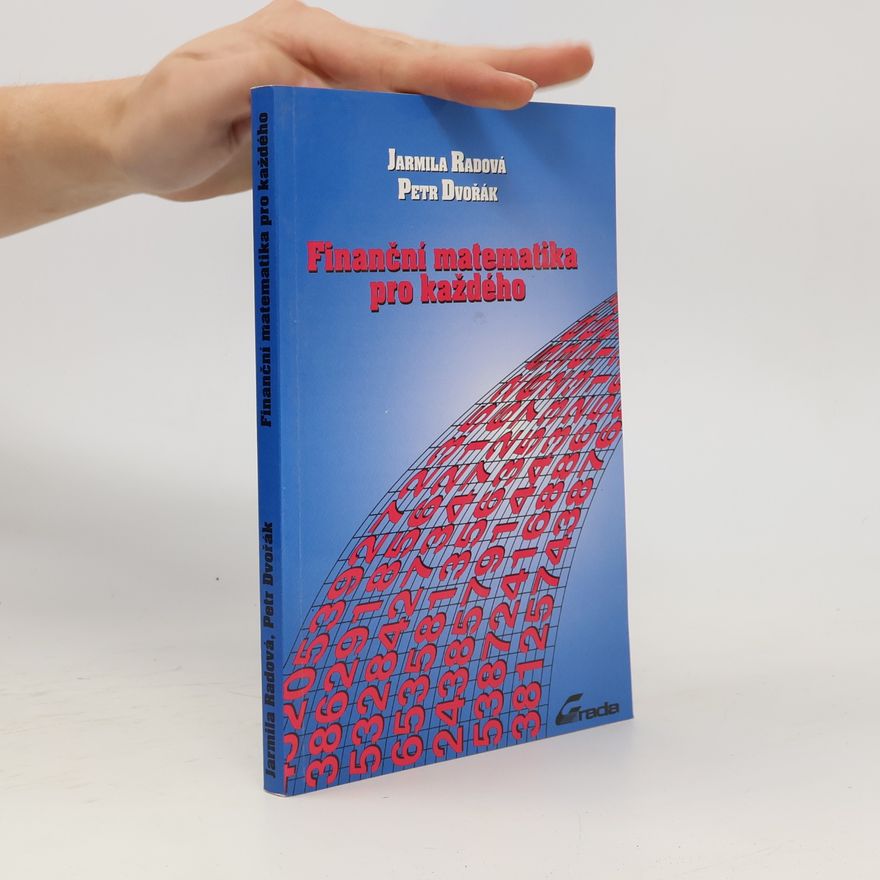 Jarmila Radová Finanční matematika pro každého