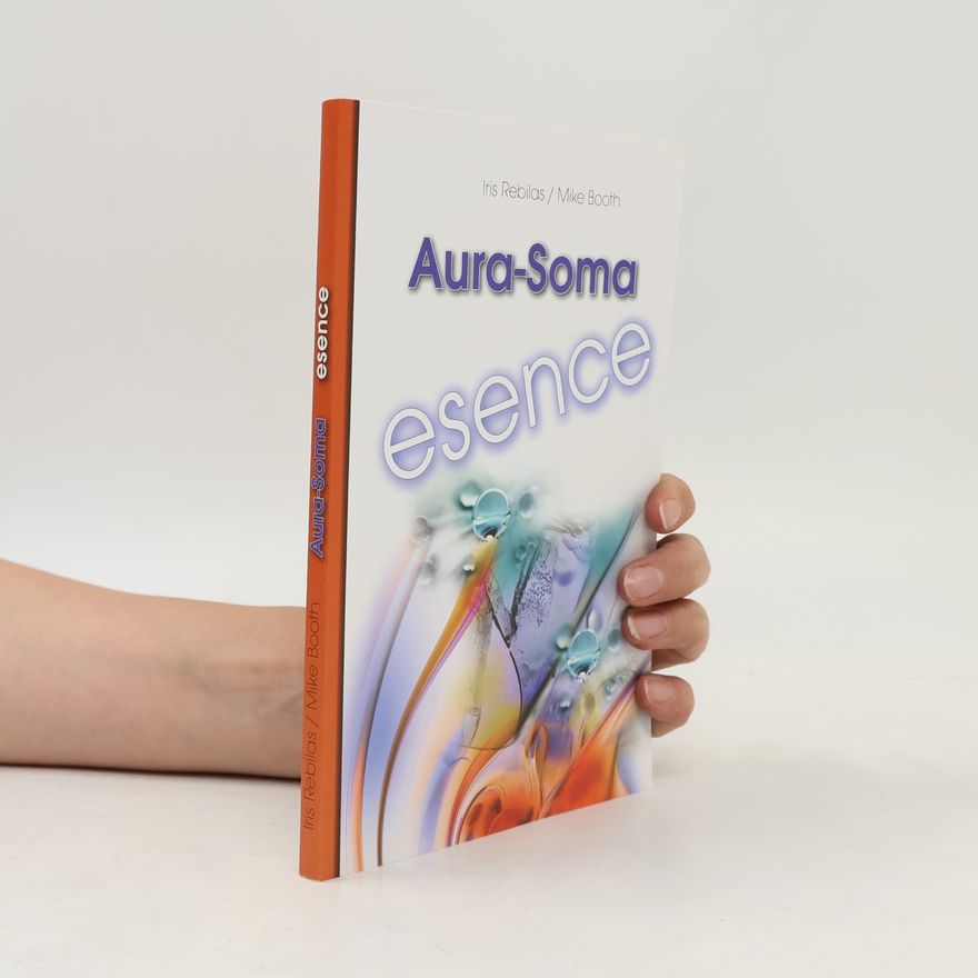 Mike Booth Aura-Soma esence