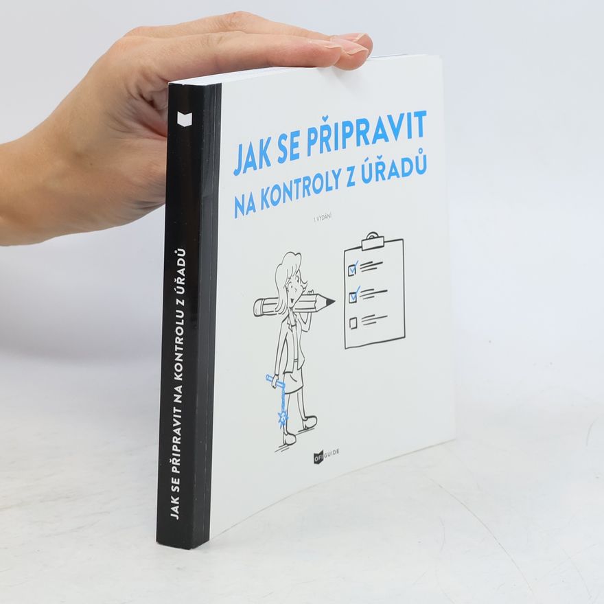 Daniel Šácha Jak se připravit na kontroly z úřadů