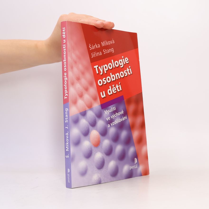 Jiřina Stang Typologie osobnosti u dětí
