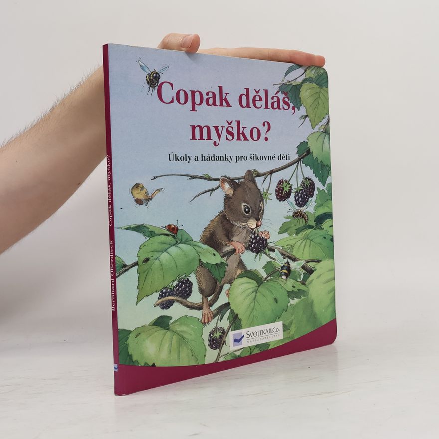 Autorenkollektiv Copak děláš, myško?