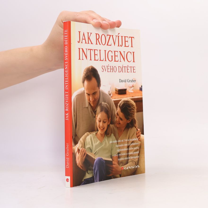 David Gruber Jak rozvíjet inteligenci svého dítěte