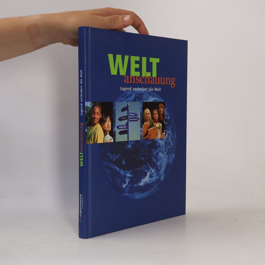 Autorenkollektiv Weltanschauung. Jugend verändert die Welt