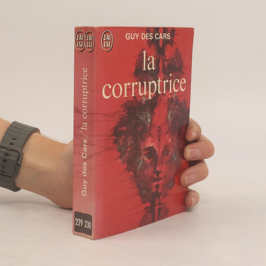 Guy des Cars La corruptrice