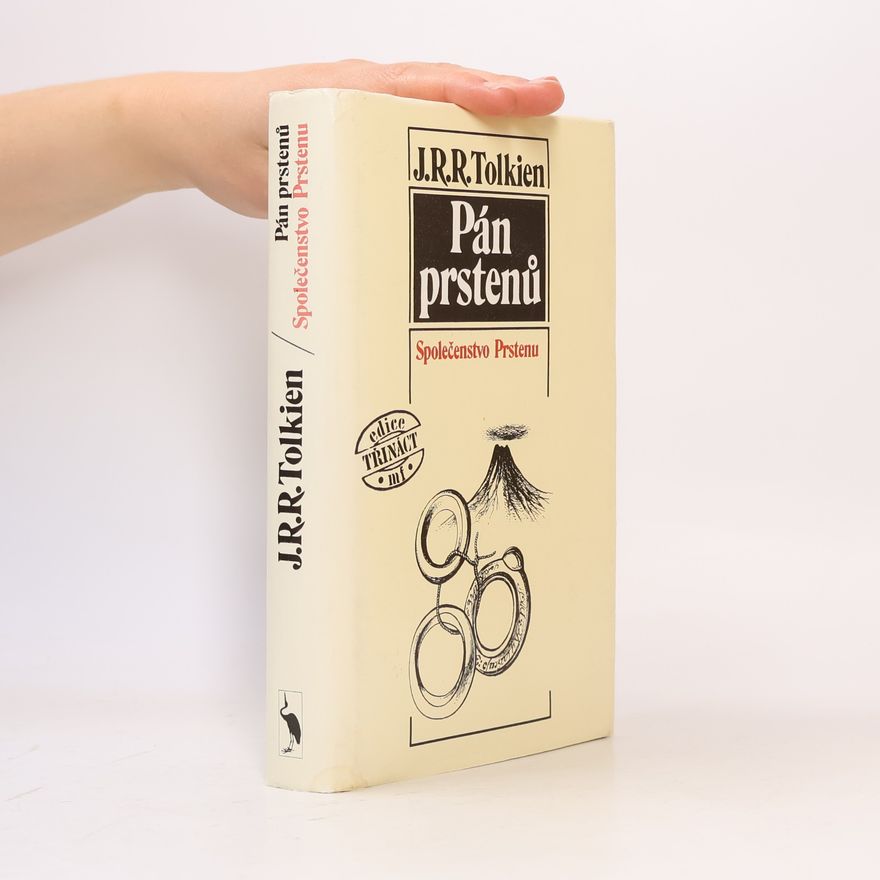 J. R. R. Tolkien Pán prstenů. Společenstvo Prstenu