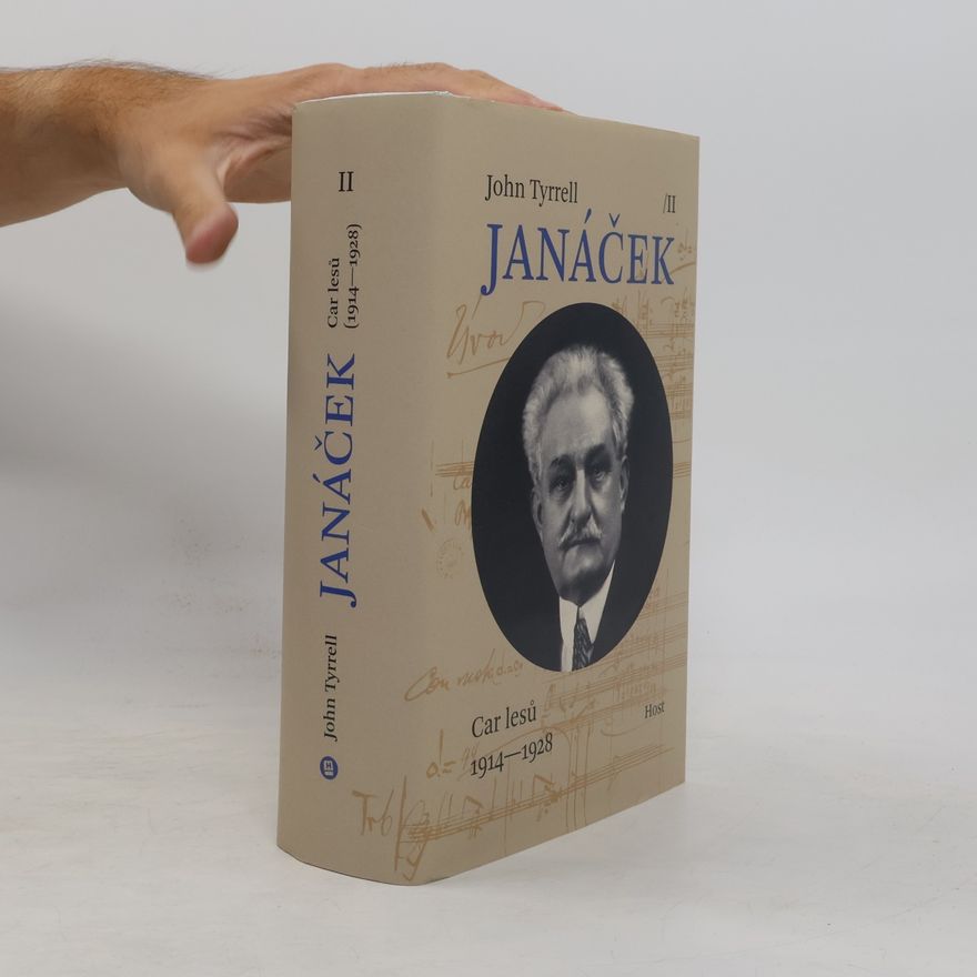 John Tyrrell Janáček. II, Car lesů : 1914-1928