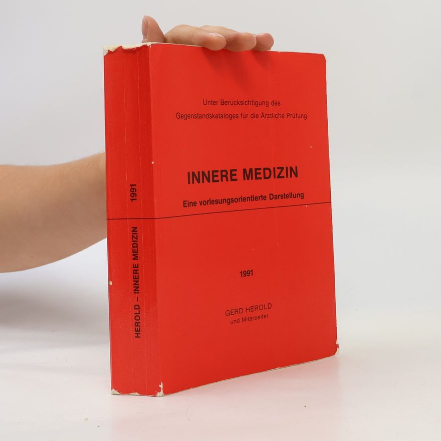 Gerd Herold Innere Medizin. Eine vorlesunguorientierte Darstellung