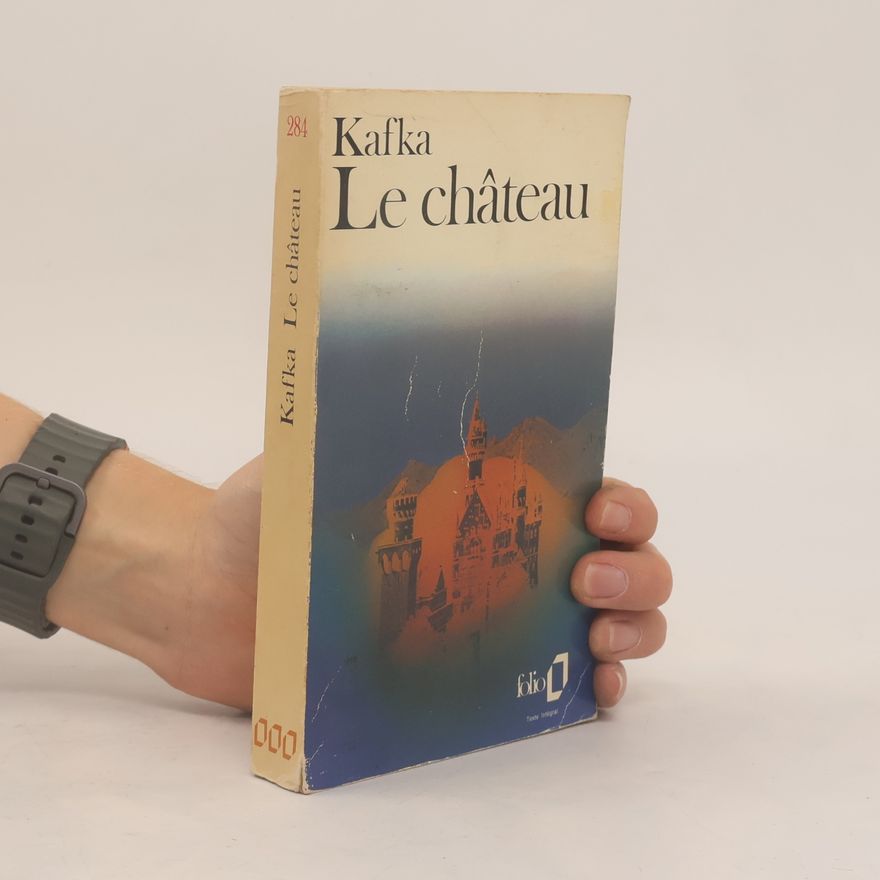 Franz Kafka Le château