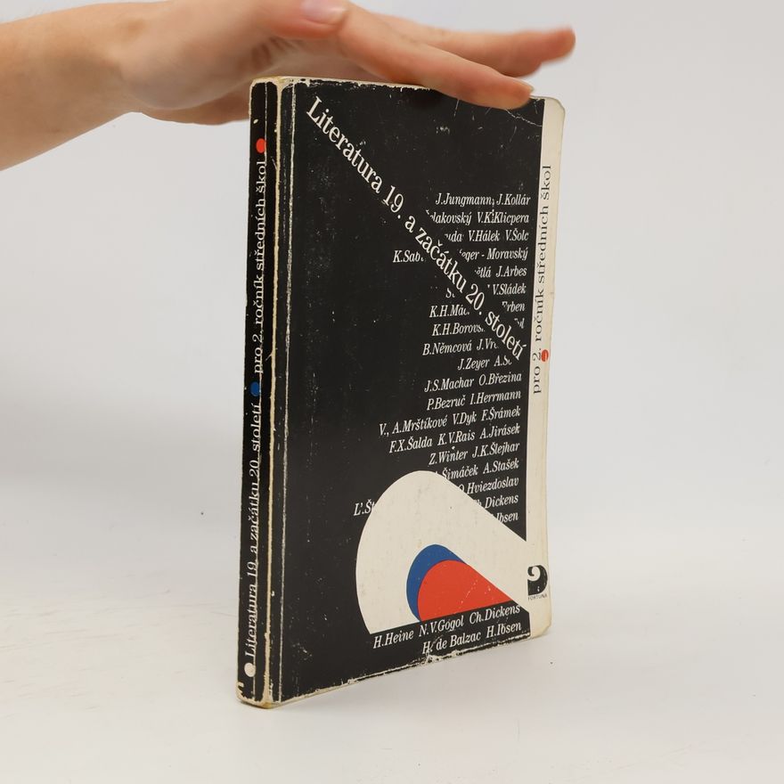 Vladimír Forst Literatura 19. a začátku 20. století : učebnice literatury pro 2. ročník středních škol