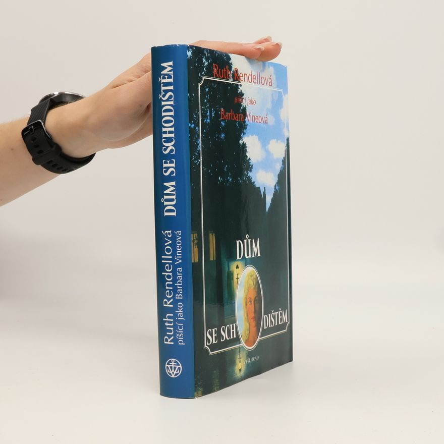 Ruth Rendell Dům se schodištěm