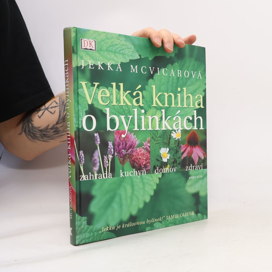 Jekka McVicar Velká kniha o bylinkách