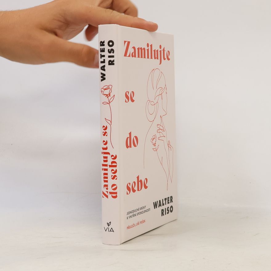 Walter Riso Zamilujte se do sebe