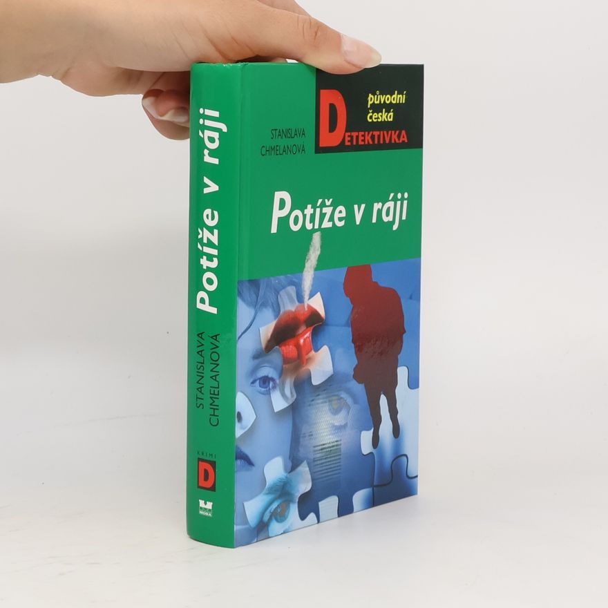 Stanislava Chmelanová Potíže v ráji