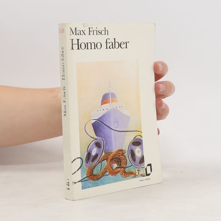 Max Frisch Homo faber - Texte intégral