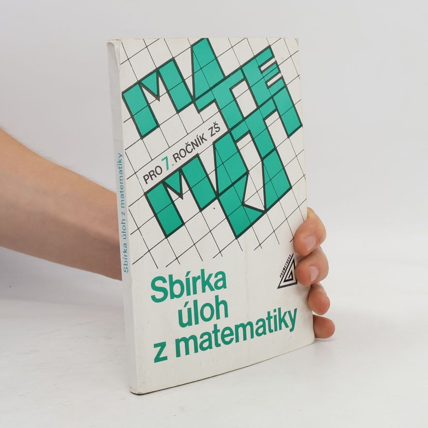 Kolektiv autorů Sbírka úloh z matematiky pro 7. ročník zš