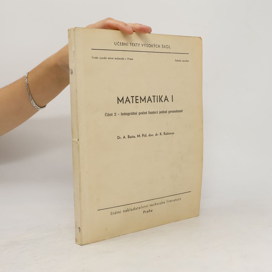 AA.VV. Matematika I. Část 2 - Integrální počet funkcí jedné proměnné