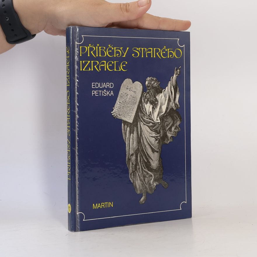 Eduard Petiška Příběhy starého Izraele