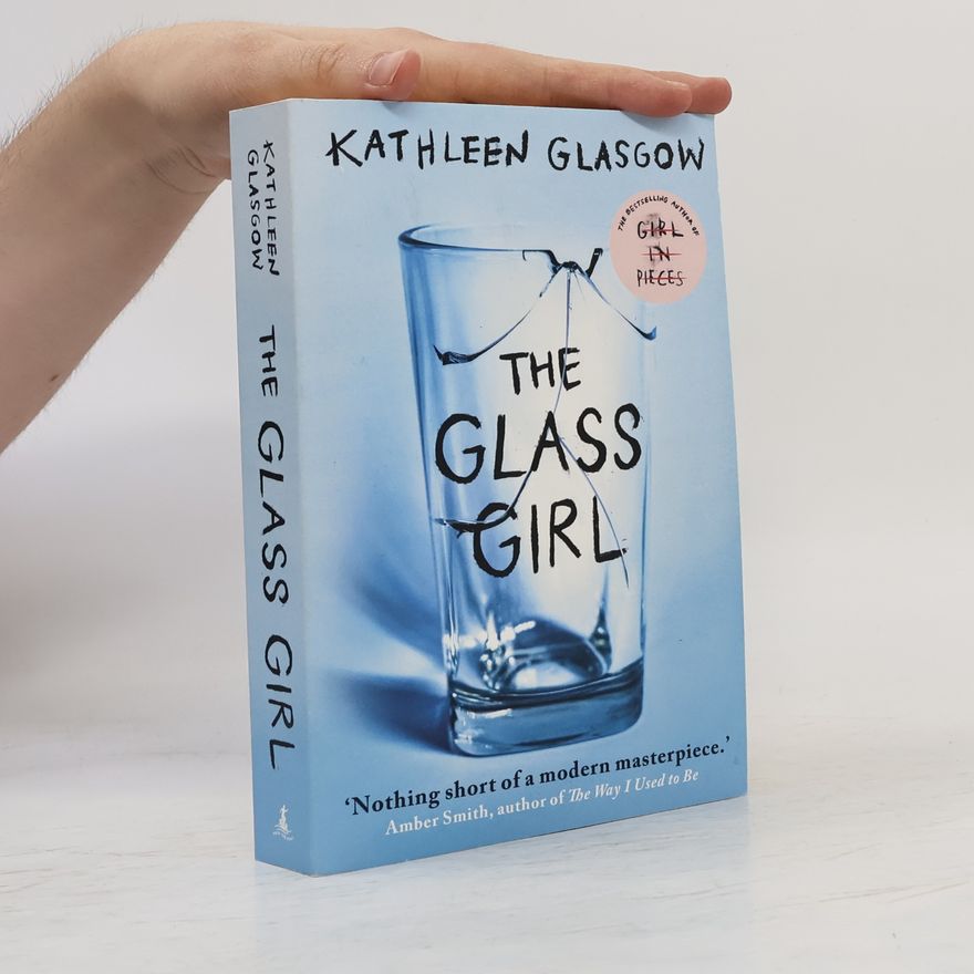 Kathleen Glasgow The Glass Girl