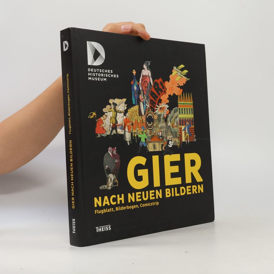 Leonore Koschnick Gier nach neuen Bildern