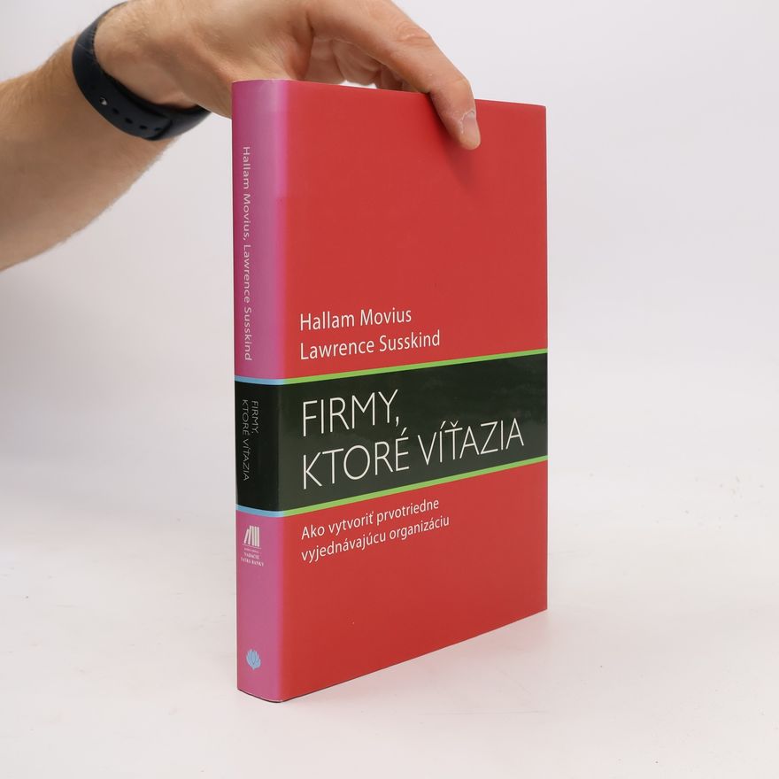 Lawrence Susskind Firmy, ktoré víťazia