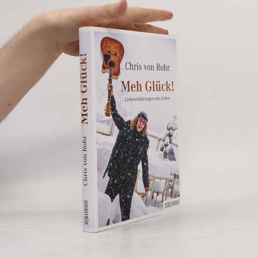 Chris von Rohr Meh Glück!