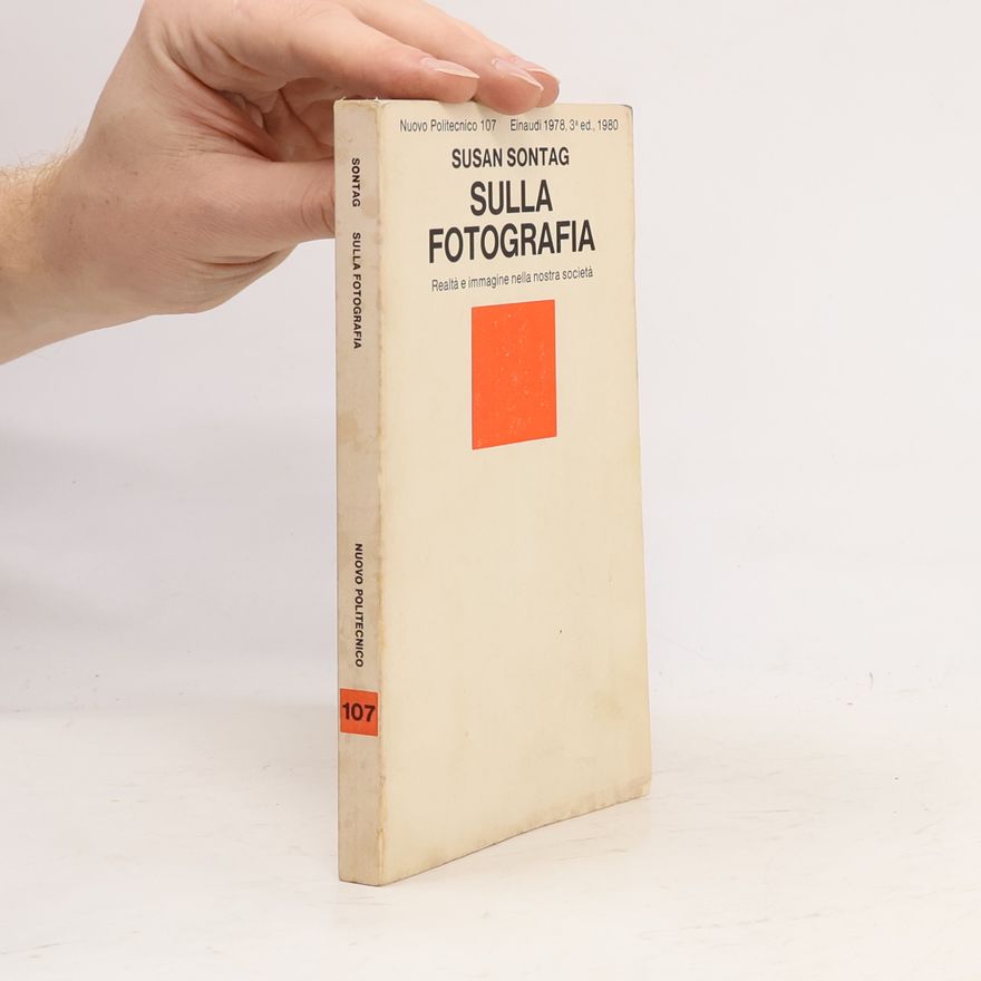 Susan Sontag Sulla Fotografia