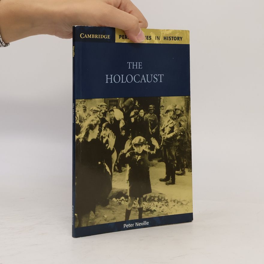 Peter Neville-Hadley The Holocaust