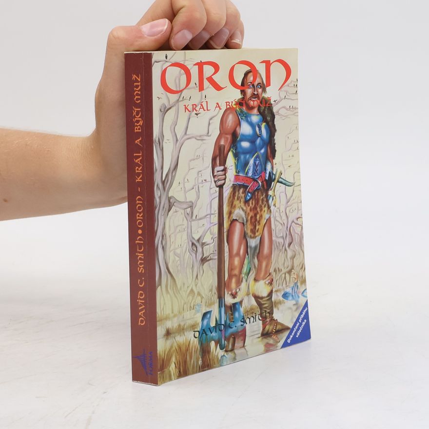 Hana Karbanová Oron, král a býčí muž