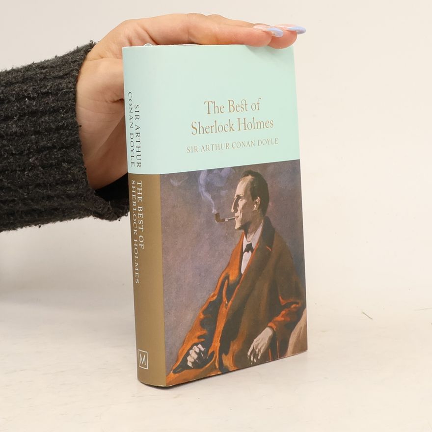 Arthur Conan Doyle The Best of Sherlock Holmes