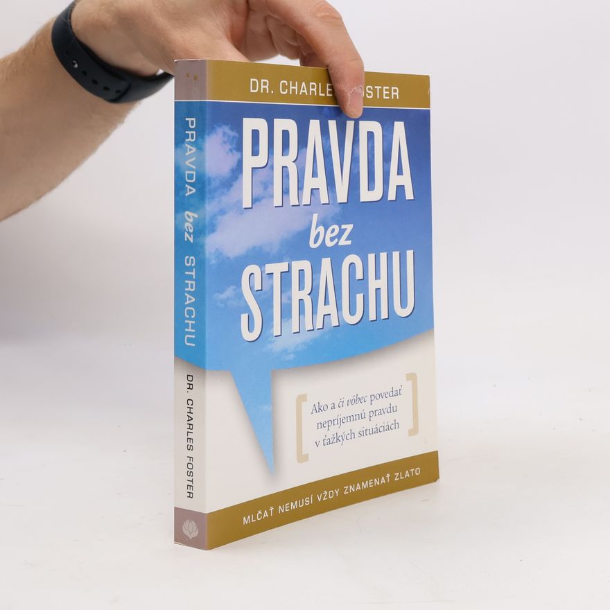 Charles Foster Pravda bez strachu