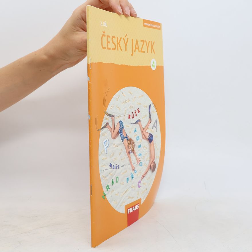 Collectif d'auteurs Český jazyk : hybridní pracovní sešit pro 4. ročník základní školy 2.díl