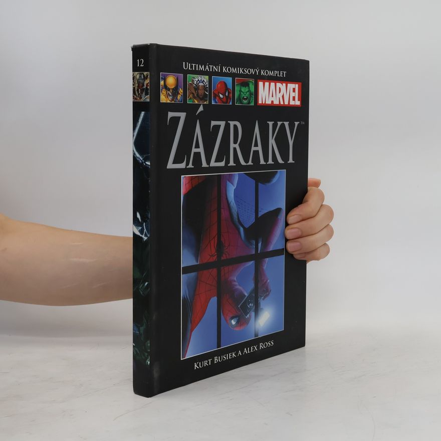 Alex Ross Ultimátní komiksový komplet 12. Zázraky