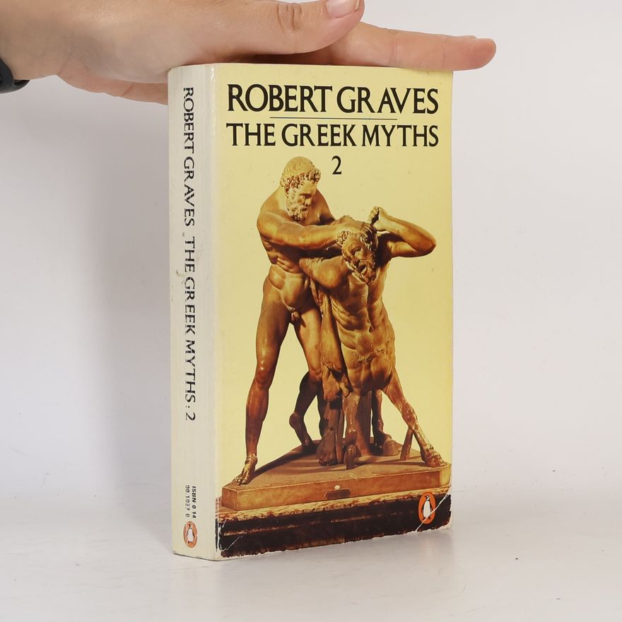 Robert von Ranke-Graves The Greek Myths 2
