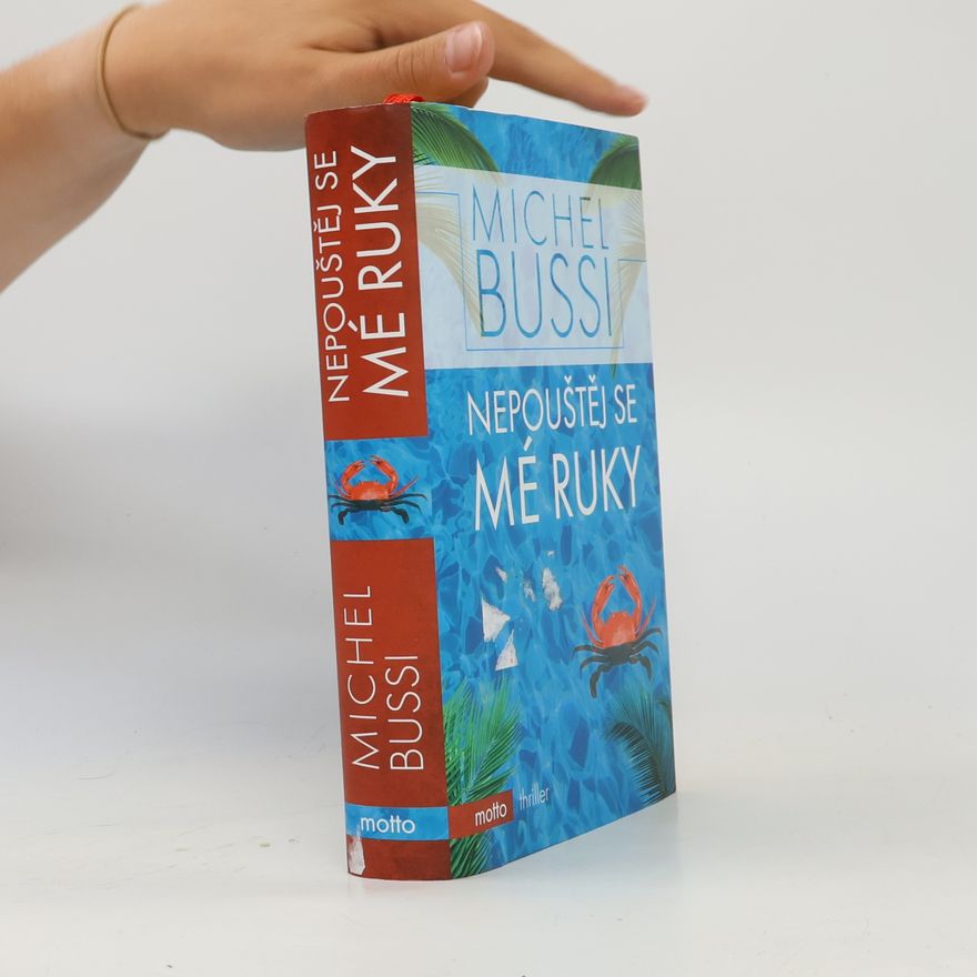Michel Bussi Nepouštěj se mé ruky