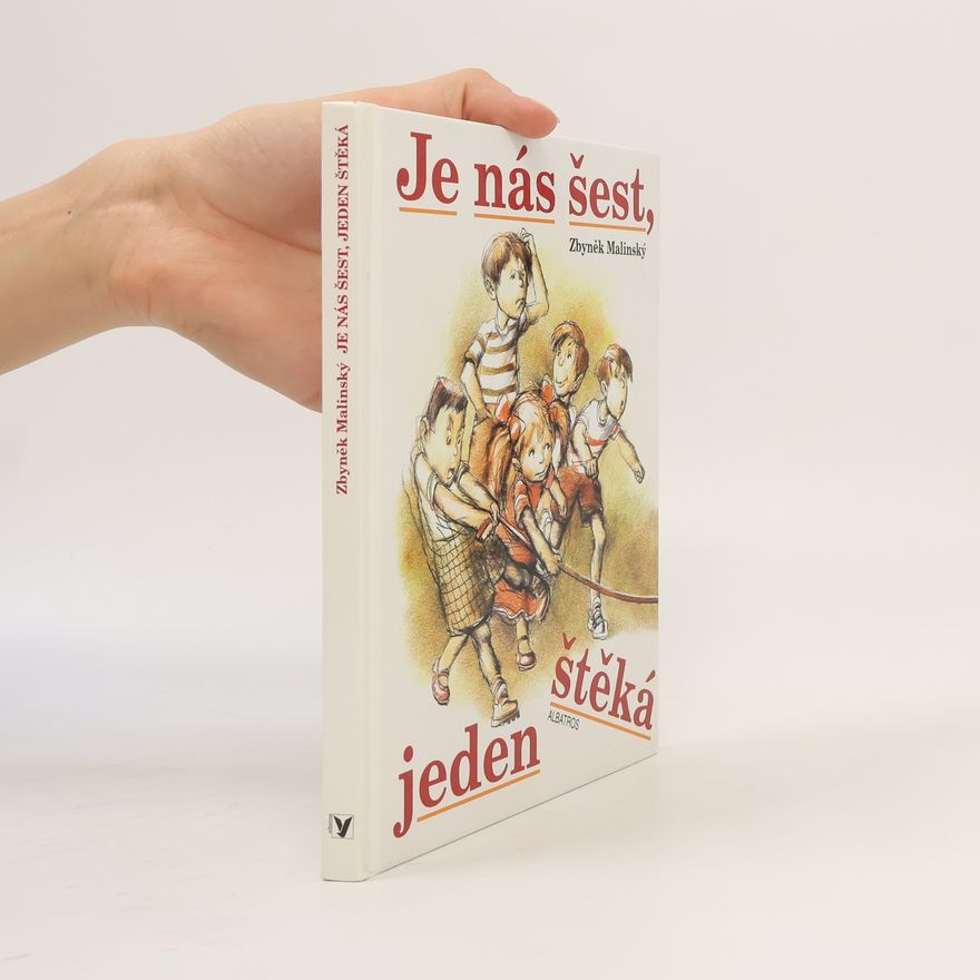 Zbyněk Malinský Je nás šest, jeden štěká