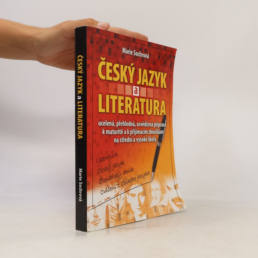Marie Sochrová Český jazyk a literatura. Literatura, český jazyk, čtenářský deník, cvičení z českého jazyka