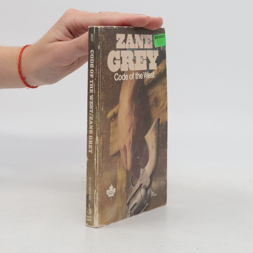 Zane Grey Code of the West